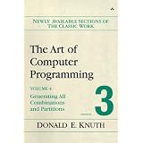 Art of Computer Programming, Volume 4,  Fascicle 3, The: Generating All Combinations and PartitionsDonald E. Knuth�ɂ��