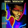 Chuck Berry - Hail! Hail! Rock 'N' Roll (1987 Documentary)