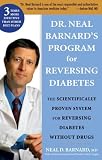 [Book] Dr. Neal Barnard's Program for Reversing Diabetes: The Scientifically Proven System for Reversing Diabetes without Drugs