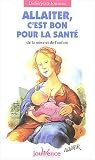 [Book] Allaiter, c'est bon pour la santé
