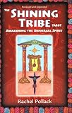 [Book]Rachel Pollack The Shining Tribe Tarot: Awakening the Universal Spirit