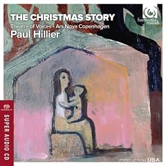 �N���X�}�X���� (The Christmas Story / Paul Hillier, Theatre of Voices, Ars Nova Copenhagen) [SACD Hybrid]