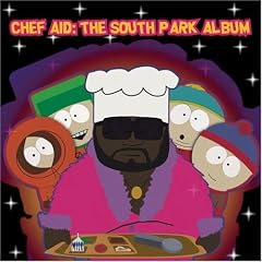 Chef Aid: The South Park Album (Television Compilation)
