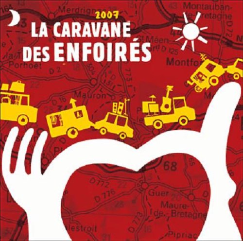  2007 La Caravane Des Enfoirés