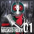 COMPLETE SONG COLLECTION OF 20TH CENTURY MASKED RIDER SERIES 01�@���ʃ��C�_�[