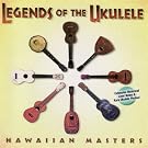 Legends of the Ukulele