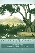 Silence of the Heart: Dialogues With Robert Adams
