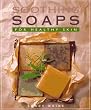 Soothing Soaps: For Healthy Skin