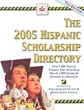 [Book] The 2005 Hispanic Scholarship Directory: Over 1,000 Ways to Finance Your Education