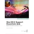 Mac OS X Support Essentials ��2�� �\ Mac OS X 10.5�̃T�|�[�g�ƃg���u���V���[�e�B���O �\ (Apple�g���[�j���O�V���[�Y)