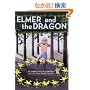 Elmer and the Dragon (My Father's Dragon)