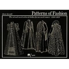 Patterns of Fashion: The Cut and Construction of Clothes for Men and Women C1560-1620