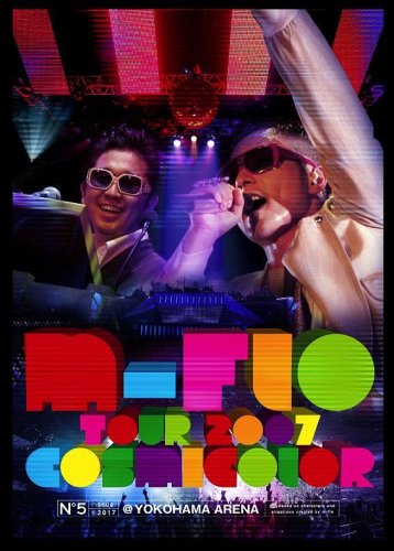  m-flo TOUR 2007「COSMICOLOR」@YOKOHAMA ARENA [DVD]