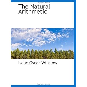 【クリックで詳細表示】The Natural Arithmetic [ペーパーバック]