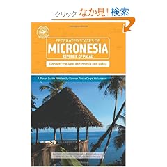 Micronesia and Palau (Other Places Travel Guide)