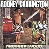 [Music] Morning Wood