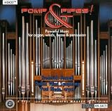 Pomp & Pipes: Powerful Music for Organ & Winds