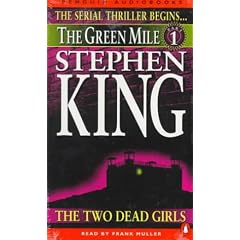 Green Mile audio 1: The Two Dead Girls: The Green Mile, part 1