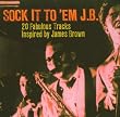 Sock It to Em' J.B.