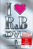 [DVD]オムニバス アイ・ラヴ R&B DVD IV 10TH ANNIVERSARY