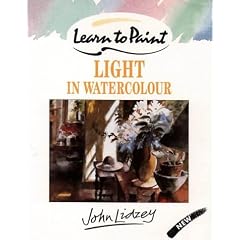 Learn to Paint Light in Watercolour (Collins Learn to Paint)