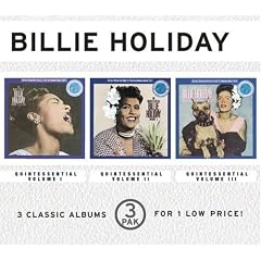 ��The Quintessential Billie Holiday, Vols.1, 2 & 3 [Best of]   