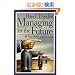 Managing for the Future: The 1990s and Beyond