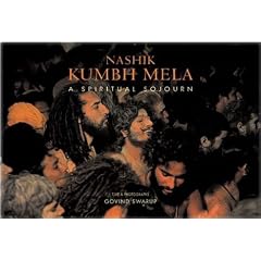 Nashik Kumbh Mela: A Spiritual Sojourn