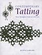 Contemporary Tatting: New Designes From and Old Art