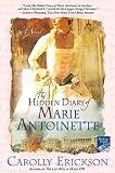 [Book] The Hidden Diary Of Marie Antoinette: A Novel
