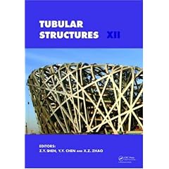 【クリックで詳細表示】Tubular Structures XII： Proceedings of Tubular Structures XII， Shanghai， China， 8-10 October 2008： Z.Y. Shen， Y.Y. Chen， Xian-zhong Zhao： 洋書
