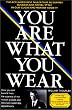You Are What You Wear