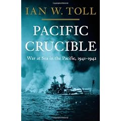 Pacific Crucible: War at Sea in the Pacific, 1941-1942