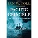 Pacific Crucible: War at Sea in the Pacific, 1941-1942