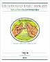 �J���[�C���X�g�ł݂�O�Ȏ�p�̊�{�\ILLUSTRATED BASIC SURGERY