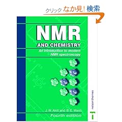 【クリックでお店のこの商品のページへ】NMR and Chemistry: An introduction to modern NMR spectroscopy, Fourth Edition: J.W. Akitt, B. E. Mann: 洋書