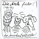 [Music] Die Ärzte Früher! (1982-83)