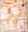 Jean Fautrier: 1898-1964 (Harvard Art Museum)