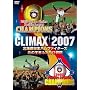 CLIMAX 2007 �k�C�����{�n���t�@�C�^�[�Y �k�̉��҂ӂ����ьN�� [DVD]