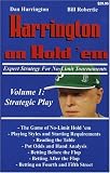 [Book] Harrington on Hold 'Em, Volume 1: Expert Strategy for No Limit Tournaments: Strategic Play: Expert Strategy for No Limit Tournaments: 1