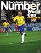 World Cup Korea/Japan 2002 �u6���̋P���v Sports Graphic Number PLUS 2002 August