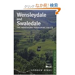 【クリックでお店のこの商品のページへ】Freedom to Roam Wensleydale And Swaledale: The Northern Yorkshire Dales: Andrew Bibby: 洋書