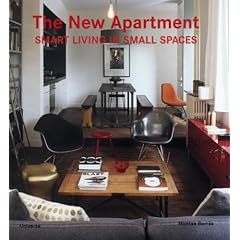 【クリックで詳細表示】The New Apartment： Smart Living in Small Spaces： Montse Borras： 洋書