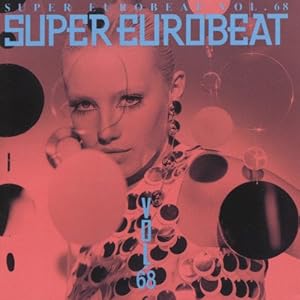 【クリックで詳細表示】スーパー・ユーロビート Vol.68