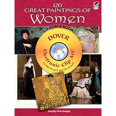 120 Great Paintings of Women CD-ROM and Book (Dover Electronic Clip Art)