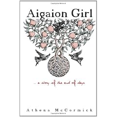 Aigaion Girl: ...a Story of the End of Days