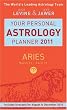 Your Personal Astrology Planner: Aries 2011 (Your Personal Astrology Plannr)