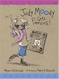 Judy Moody Gets Famous! (Book #2)