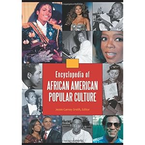 【クリックでお店のこの商品のページへ】Encyclopedia of African American Popular Culture