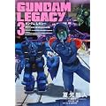 GUNDAM LEGACY (3) (�p��R�~�b�N�X�E�G�[�X 26-19)